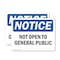 Signmission Not Open To General Public OSHA Notice Sign, Plastic, 10in W x 7in L, 2PK OS-2PACK-NS-P-710-L-15189 - alternate 1